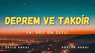 Deprem Ve Takdi̇r - 14 Sözün Zeyli̇