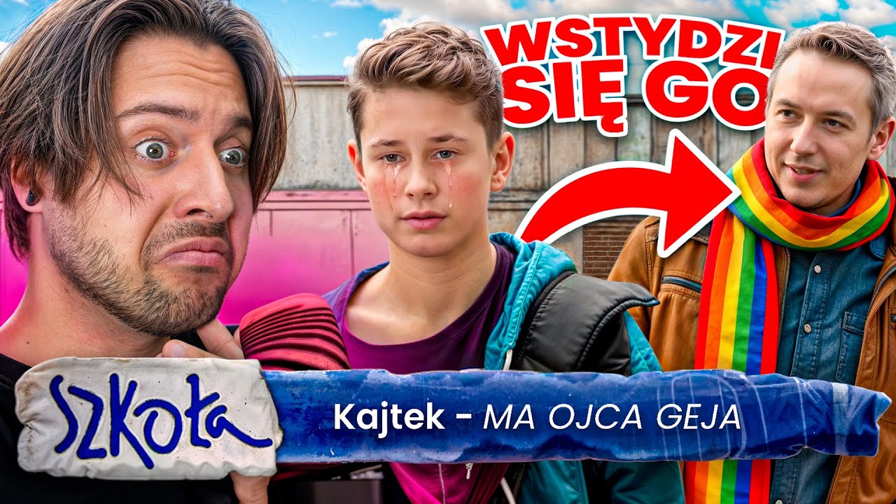 SZKOŁA, ale TWOJ STARY TO GEJ 🏳️‍🌈 (a ty jesteś tolerancyjny jak możesz)