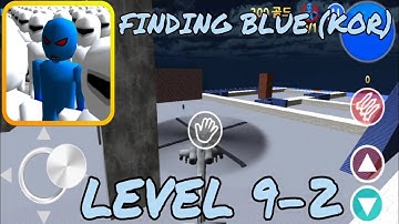 Finding Blue (KOR) | Gameplay Walkthrough StyleFps Game Part2 - Level 9-2 Finding BlueMons AndToKill