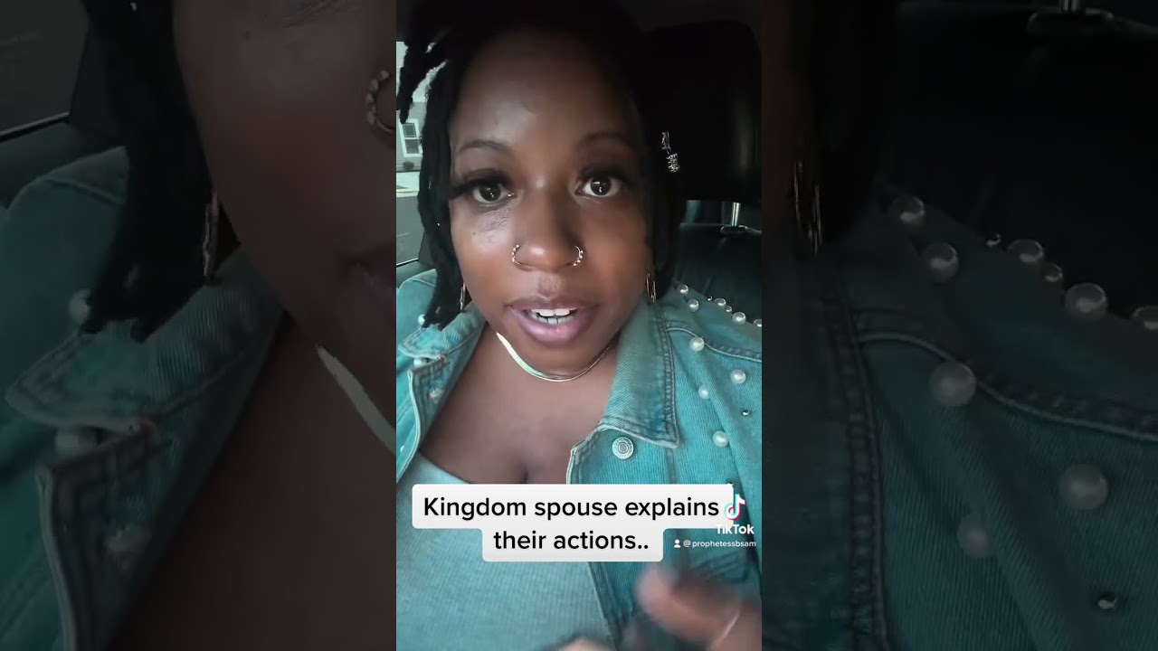 Kingdom spouse explains their actions #kingdomspouse #propheticword #kingdommarriage