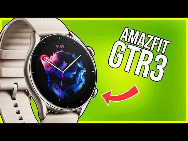 Amazfit GTR 3 review