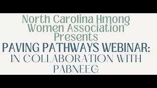 Paving Pathways Webinar: Lina Vang, LCSW A