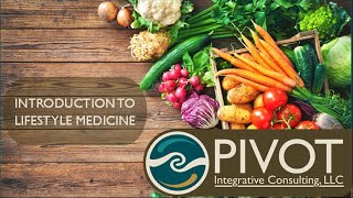 Introduction to Lifestyle Medicine