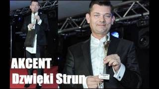 Akcent - Dzwięki Strun (Wersja 2015) chords