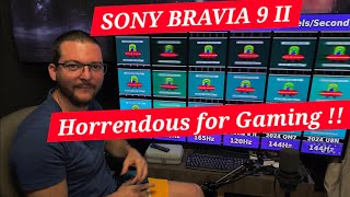 SONY BRAVIA 9 II is A LOT WORSE than I thought