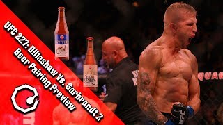 Ufc 227 Dillashaw Vs. Garbrandt 2 Beer Pairing Preview
