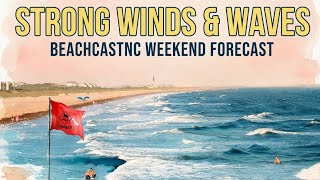 BeachCastNC: Oak Island Weekend Surf Forecast (July 17-19) | DANGEROUS HEAT & RED FLAGS 🚩🥵