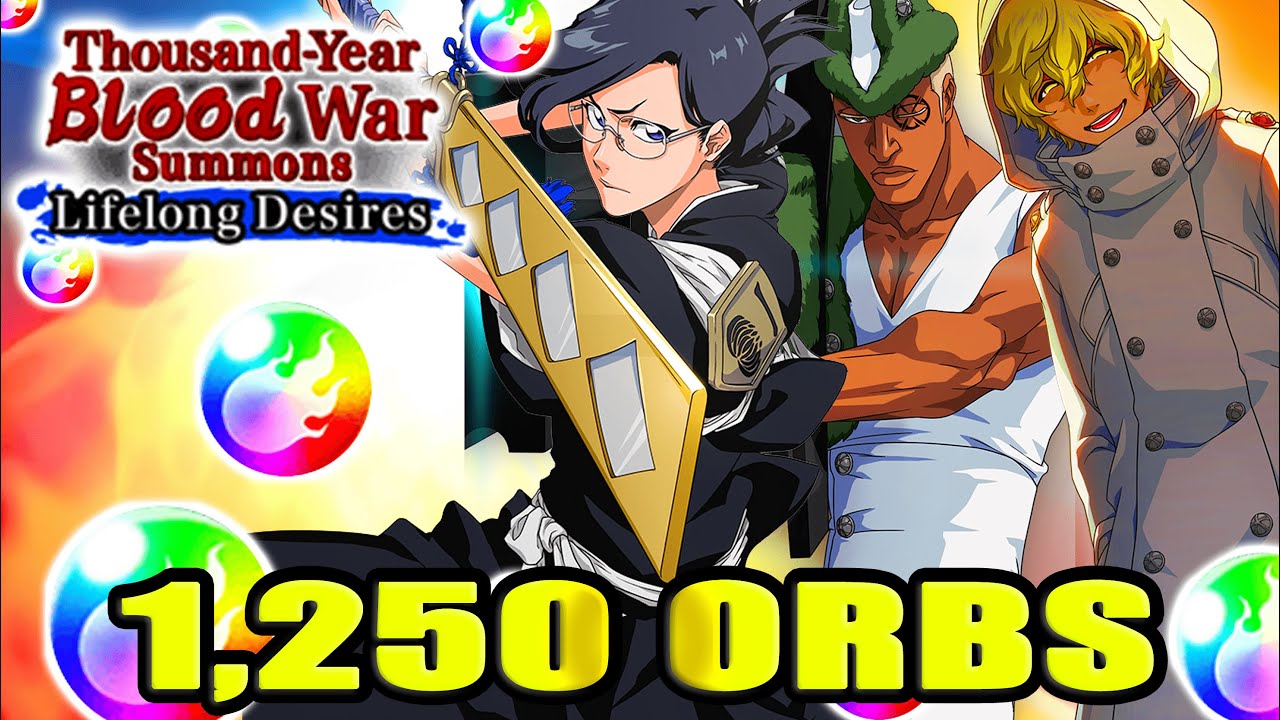 [SUMMONS] 1,250 ORBS TYBW 11 GREMMY, LILLE & NANAO 🔥 Bleach Brave Souls