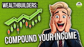 Avoid These Wealth Mistakes: Compound Income Power Guide || WealthBuilders -SSAS Pension