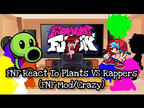 FNF React To Plants VS Rappers (FNF Mod Crazy)||Friday Night Funkin'||ElenaYT.