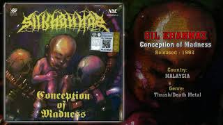 Sil Khannaz (MAS) - Conception of Madness (Full Album) 1993 | Malaysian Death Metal Band