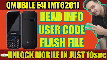 Qmobile E4i | Read Info | User Code | Unlock | Flash File | Lahoriye