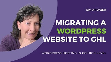 How-To Migrate a WordPress Website to Go High Level WP Hosting