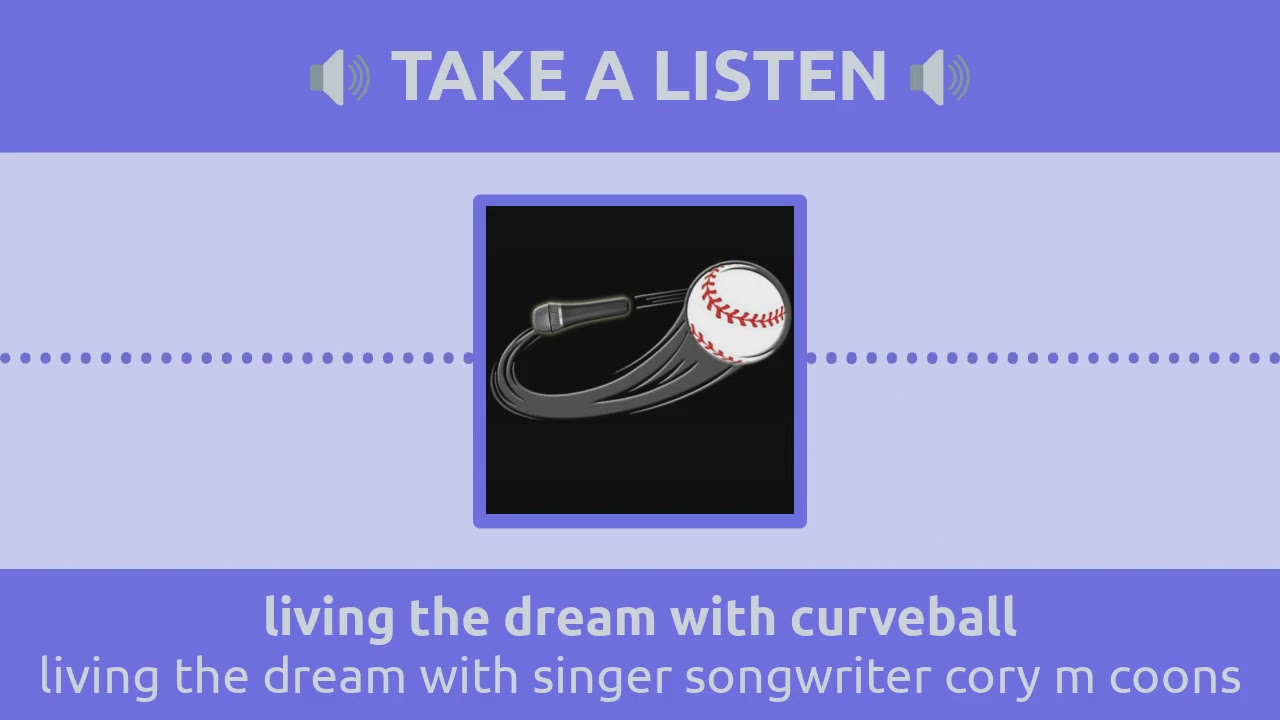 Living the dream with singer/songwriter cory m coons