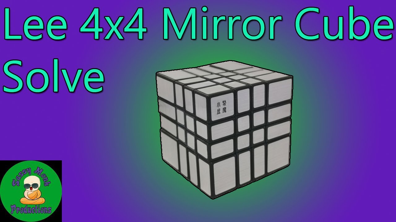 Lee 4x4 Mirror Cube Solve - YouTube