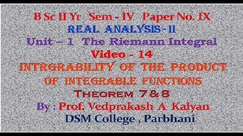 Real Analysis-II Video 14 : Integrability of the Product of Integrable Functions ( B Sc SY Sem - 4 )