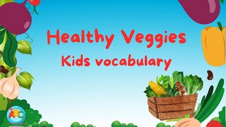 Healthy veggies