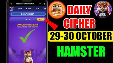 Hamster Kombat Dev Game Daily Cipher 29-30 October | Hamster Kombat Daily Cipher Code | Daily Combo