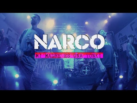 NARCO - Mi madre es una yonki (video oficial 2019)