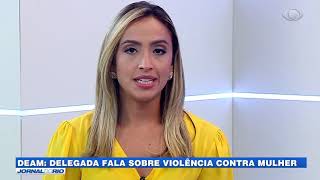 Jornal do Rio interviews Fernanda Fernandes, head of the Duque de Caxias Police Department