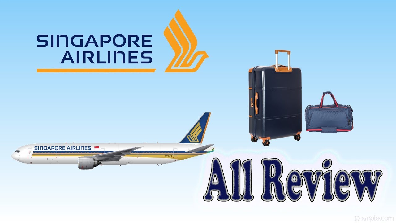 Singapore Airlines Full Review | Details | Staff  Crew | Class | Luggage  Baggage Details