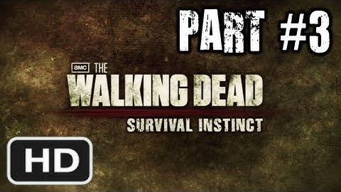The Walking Dead: Survival Instinct - Gameplay Walkthrough Part 3 - Sedalia (1 of 2)