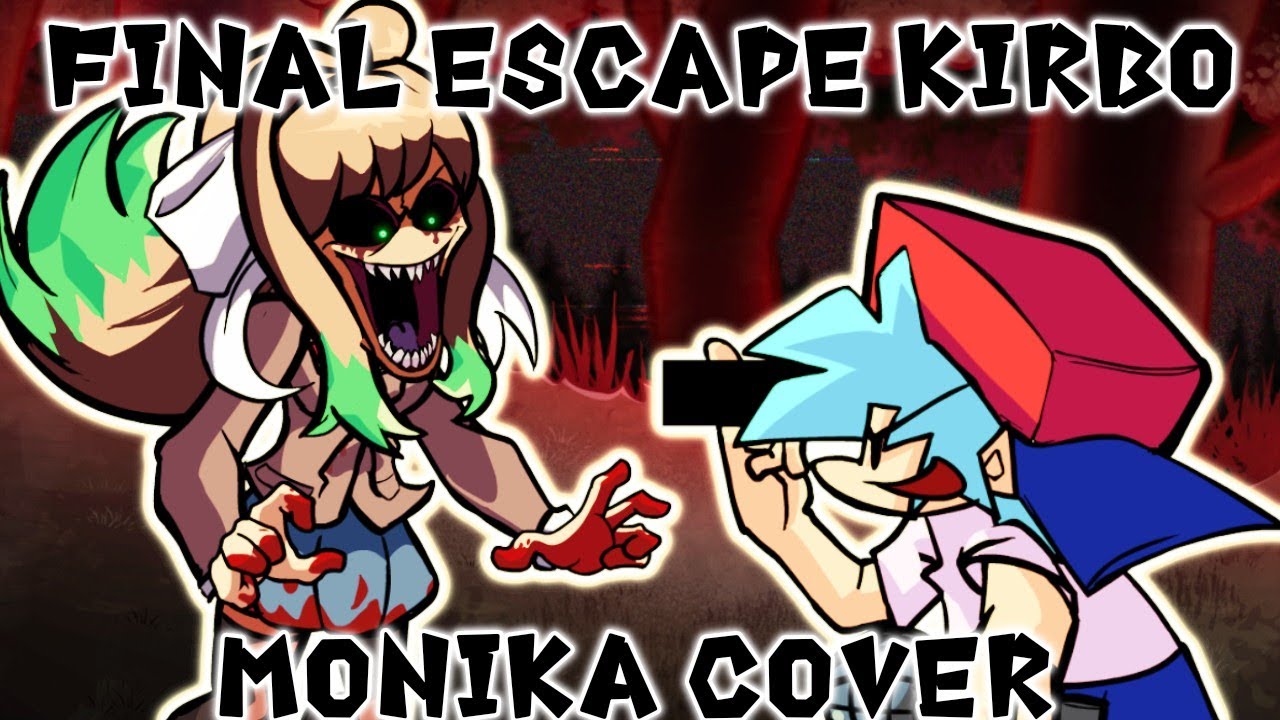 Final Escape (Kirb0 Mix) but Monika Sing It | FNF COVER