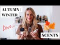 TOP 10 PERFUMES for Autumn/Winter 2019