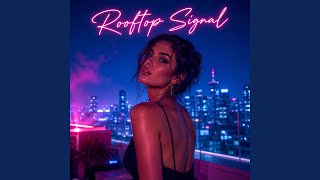 Rooftop Signal