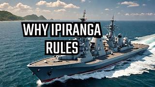 5 Reasons Ipiranga Dominates Other Warships