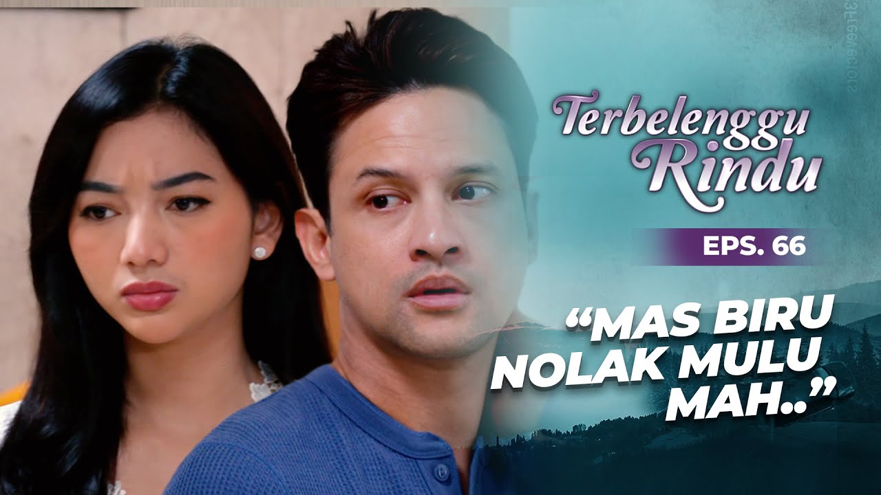 Amira Cemberut Karena Mas Biru Nolak Mulu Saat Diobatin | TERBELENGGU RINDU | EPS. 66 (2/3)