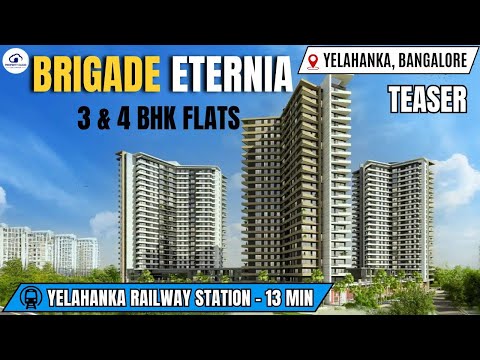 Brigade Eternia Bangalore Teaser Luxury Project Reviews With Amenities, Connectivity &Configuration
