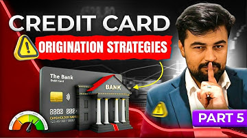 Credit Risk Modelling | Credit Card Origination Strategies & Risk Models