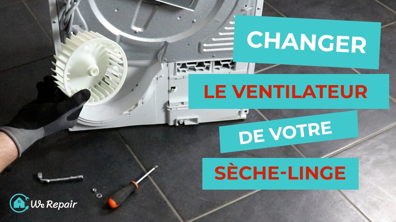 Comment changer le ventilateur d’un sèchelinge ? WeRepair YouTube — free download