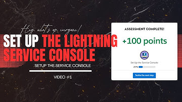 ⚡ Set Up the Lightning Service Console in Salesforce | Step-by-Step Trailhead Admin Guide