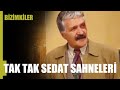 Tak Tak Sedat Sahneleri Bizimkiler