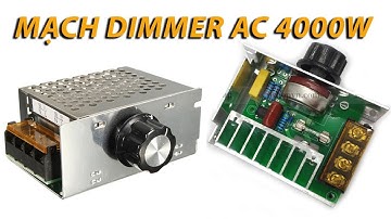 Mạch Dimmer AC 4000W | Kiểm trả sản phẩm tại Linh Kiện Điện Tử Nshop