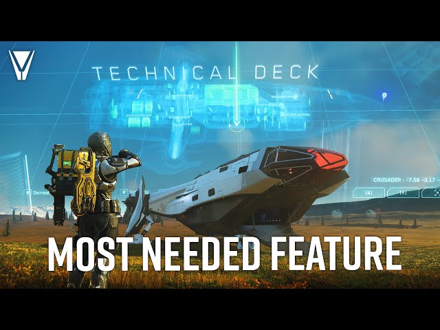 Star Citizen's Most Needed Feature 