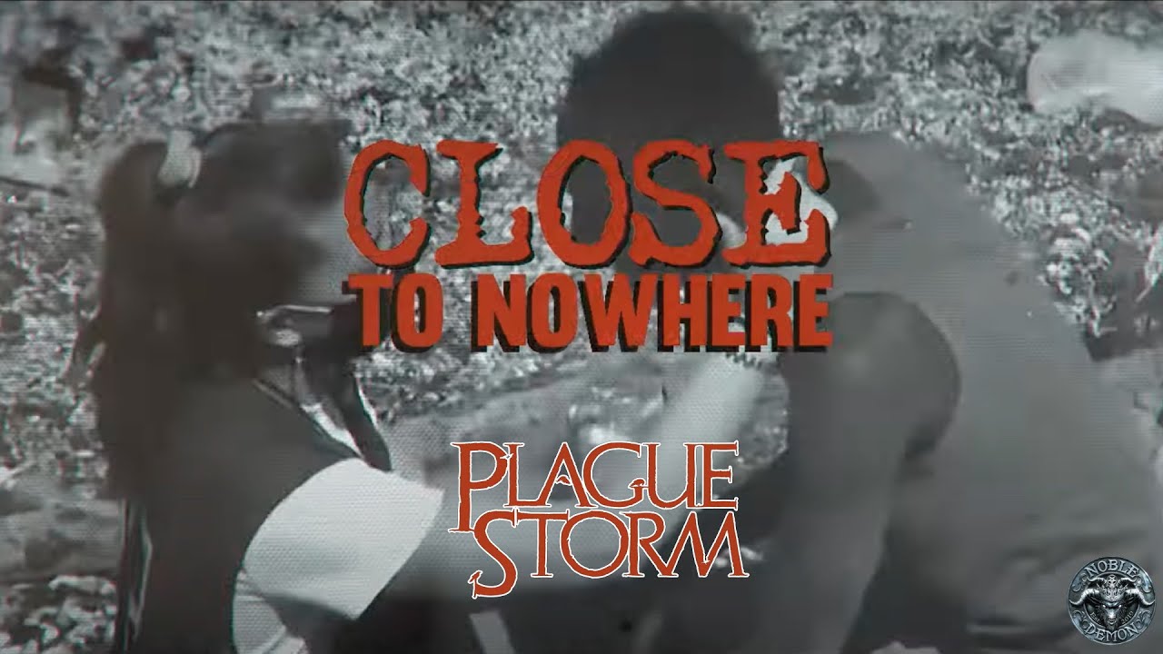 ⁣Plaguestorm - Close To Nowhere