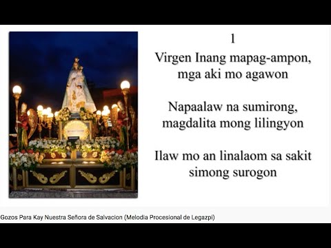 Gozos Para Kay Nuestra Seora de Salvacion Melodia Procesional de Legazpi