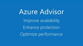 Azure Advisor - your personalized guide for Azure best practices