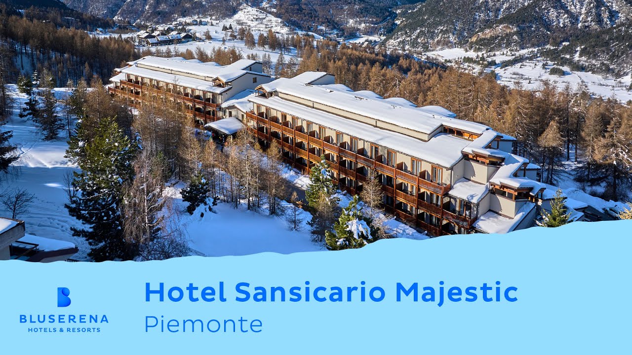 Bluserena | Hotel Sansicario Majestic | Vialattea, Sestriere