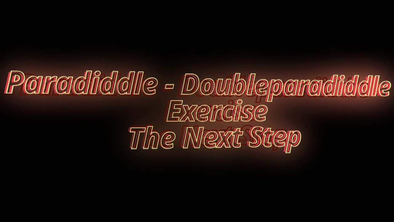 Realy Hard Paradiddle - Doubleparadiddle Exercise -- The Next Step Of Hand / Foot Independence