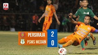 Full Highlights & Goal Liga 2 2019 | Persiraja vs PSMS Medan (2-0) | 14 Agustus 2019