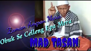 Syair Madura paling lucu Tak nyampung #02 Versi #Mad tasan