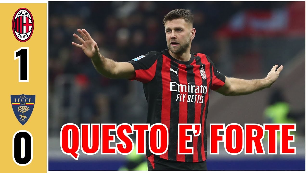 🔥 𝐌𝐈𝐋𝐀𝐍 𝐯𝐬 𝐋𝐄𝐂𝐂𝐄 [𝐇𝐈𝐆𝐇𝐋𝐈𝐆𝐇𝐓𝐒] 🔥 𝐁𝐄𝐋𝐋𝐀 𝐏𝐑𝐄𝐒𝐓𝐀𝐙𝐈𝐎𝐍𝐄 𝐃𝐄𝐈 "𝐒𝐎𝐒𝐓𝐈𝐓𝐔𝐓𝐈"