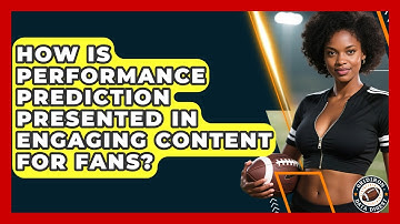 How Is Performance Prediction Presented in Engaging Content for Fans? | Gridiron Data Digest News
