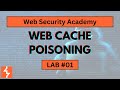 Web cache poisoning with an unkeyed header | PortSwigger SERIES