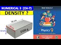 Class 9 Physics Chapter 7 Numerical 3 | Find density of a box