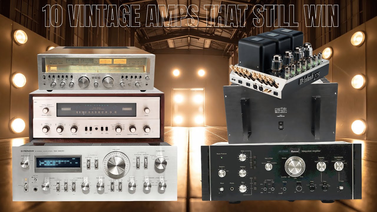 Top 10 Vintage Amplifiers That Still Beat Modern Gear